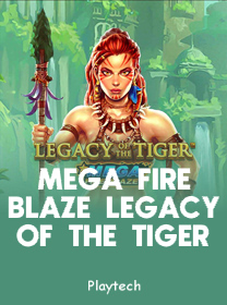 Mega Fire Blaze Legacy of the Tiger Slot: RTP Tinggi dan Volatilitas Rendah banner